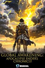 Global Awakening: Apocalypse Ender's Chronicle